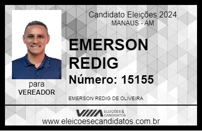 Candidato EMERSON REDIG 2024 - MANAUS - Eleições