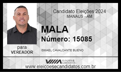 Candidato MALA 2024 - MANAUS - Eleições