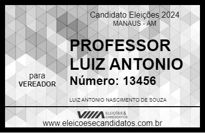 Candidato PROFESSOR LUIZ ANTONIO 2024 - MANAUS - Eleições