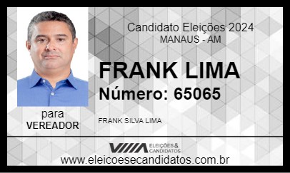 Candidato FRANK LIMA 2024 - MANAUS - Eleições