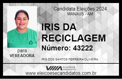 Candidato IRIS DA RECICLAGEM 2024 - MANAUS - Eleições