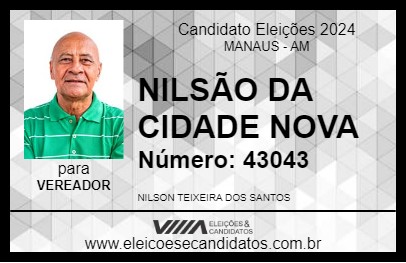 Candidato NILSÃO DA CIDADE NOVA 2024 - MANAUS - Eleições