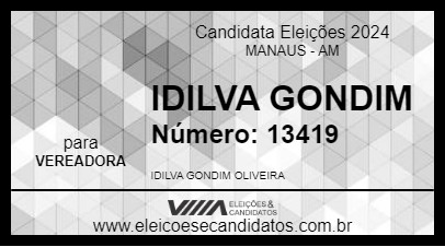 Candidato IDILVA GONDIM 2024 - MANAUS - Eleições