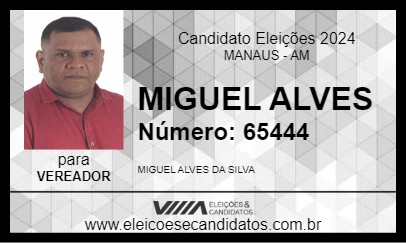 Candidato MIGUEL ALVES 2024 - MANAUS - Eleições