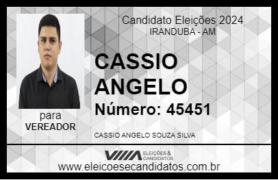 Candidato CASSIO ANGELO 2024 - IRANDUBA - Eleições