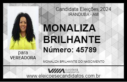 Candidato MONALIZA BRILHANTE 2024 - IRANDUBA - Eleições