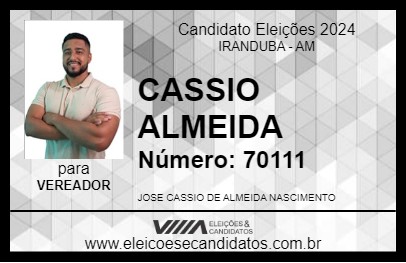 Candidato CASSIO ALMEIDA 2024 - IRANDUBA - Eleições