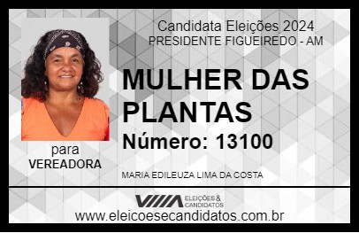 Candidato MULHER DAS PLANTAS 2024 - PRESIDENTE FIGUEIREDO - Eleições