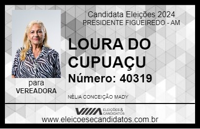 Candidato LOURA DO CUPUAÇU 2024 - PRESIDENTE FIGUEIREDO - Eleições