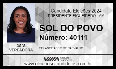 Candidato SOL DO POVO 2024 - PRESIDENTE FIGUEIREDO - Eleições