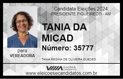 Candidato TANIA DA MICAD 2024 - PRESIDENTE FIGUEIREDO - Eleições