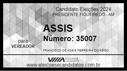 Candidato ASSIS  2024 - PRESIDENTE FIGUEIREDO - Eleições