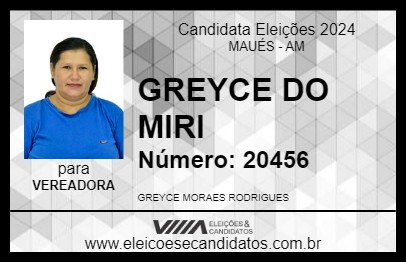 Candidato GREYCE DO MIRI 2024 - MAUÉS - Eleições