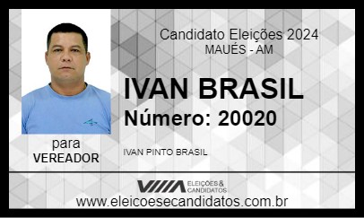 Candidato IVAN BRASIL 2024 - MAUÉS - Eleições