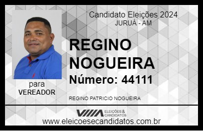 Candidato REGINO NOGUEIRA 2024 - JURUÁ - Eleições