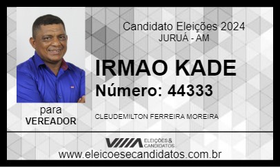 Candidato IRMAO KADE 2024 - JURUÁ - Eleições