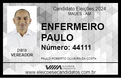 Candidato ENFERMEIRO PAULO 2024 - MAUÉS - Eleições