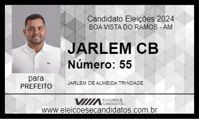 Candidato JARLEM CB 2024 - BOA VISTA DO RAMOS - Eleições