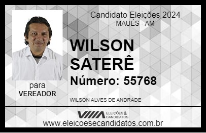 Candidato WILSON SATERÊ 2024 - MAUÉS - Eleições