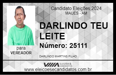 Candidato DARLINDO TEU LEITE 2024 - MAUÉS - Eleições