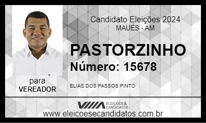 Candidato PASTORZINHO 2024 - MAUÉS - Eleições