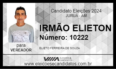 Candidato IRMÃO ELIETON 2024 - JURUÁ - Eleições