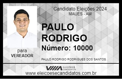 Candidato PAULO RODRIGO 2024 - MAUÉS - Eleições