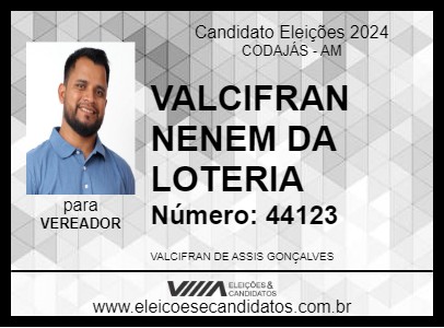 Candidato VALCIFRAN NENEM DA LOTERIA 2024 - CODAJÁS - Eleições