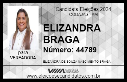 Candidato ELIZANDRA BRAGA 2024 - CODAJÁS - Eleições