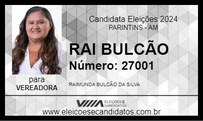 Candidato RAI BULCÃO 2024 - PARINTINS - Eleições