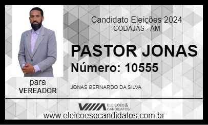 Candidato PASTOR JONAS 2024 - CODAJÁS - Eleições