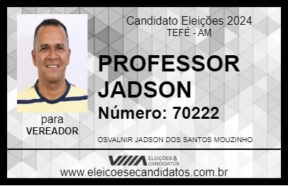 Candidato PROFESSOR JADSON 2024 - TEFÉ - Eleições