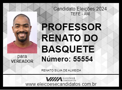 Candidato PROFESSOR RENATO DO BASQUETE 2024 - TEFÉ - Eleições