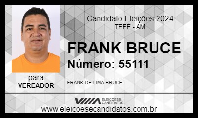 Candidato FRANK BRUCE 2024 - TEFÉ - Eleições