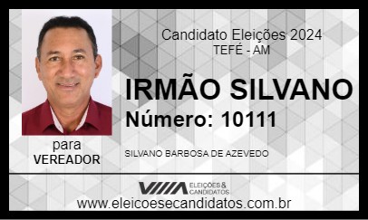 Candidato IRMÃO SILVANO 2024 - TEFÉ - Eleições