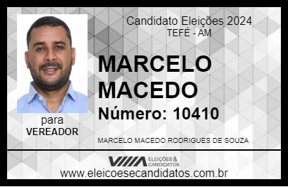 Candidato MARCELO MACEDO 2024 - TEFÉ - Eleições