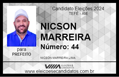 Candidato NICSON MARREIRA 2024 - TEFÉ - Eleições