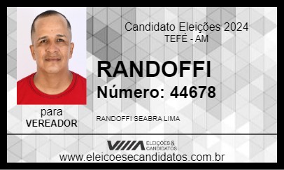 Candidato RANDOFFI  2024 - TEFÉ - Eleições