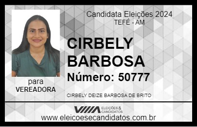 Candidato CIRBELY BARBOSA 2024 - TEFÉ - Eleições