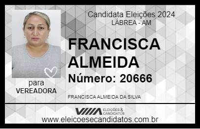 Candidato FRANCISCA ALMEIDA 2024 - LÁBREA - Eleições