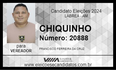 Candidato CHIQUINHO 2024 - LÁBREA - Eleições