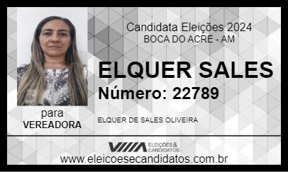 Candidato ELQUER SALES 2024 - BOCA DO ACRE - Eleições