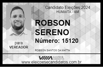 Candidato ROBSON SERENO 2024 - HUMAITÁ - Eleições