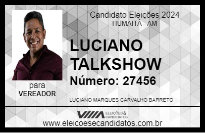 Candidato LUCIANO TALKSHOW 2024 - HUMAITÁ - Eleições