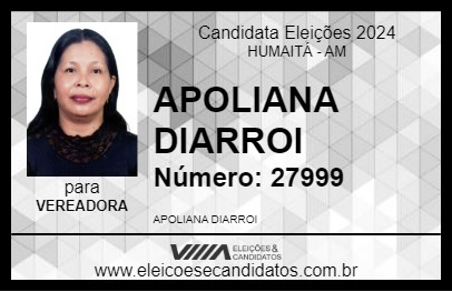 Candidato APOLIANA DIARROI 2024 - HUMAITÁ - Eleições