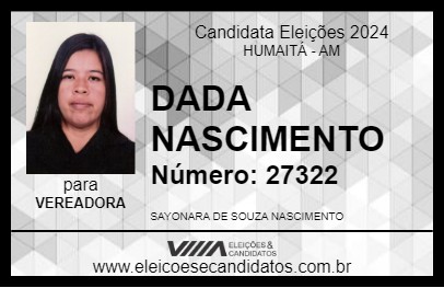 Candidato DADA NASCIMENTO 2024 - HUMAITÁ - Eleições