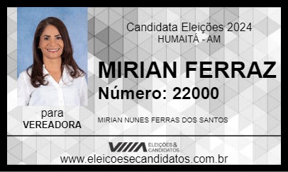 Candidato MIRIAN FERRAZ 2024 - HUMAITÁ - Eleições