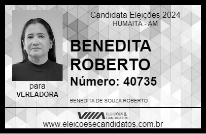 Candidato BENEDITA ROBERTO 2024 - HUMAITÁ - Eleições