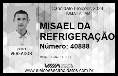 Candidato MISAEL DA REFRIGERAÇÃO 2024 - HUMAITÁ - Eleições