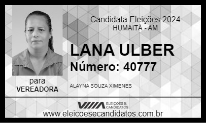 Candidato LANA ULBER 2024 - HUMAITÁ - Eleições